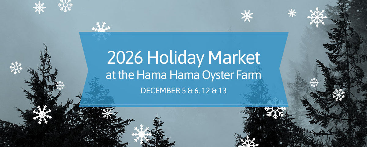 2026 Holiday Market at Hama Hama